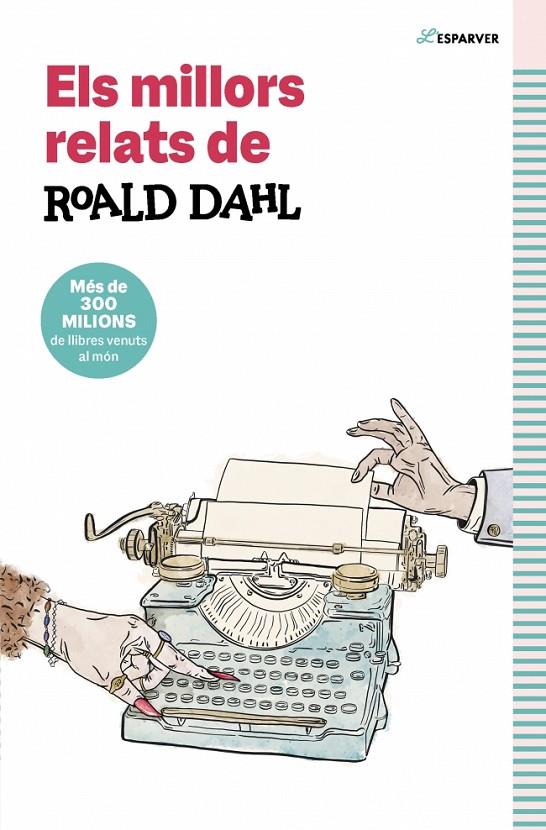 ELS MILLORS RELATS DE ROALD DAHL | 9791387741549 | DAHL, ROALD