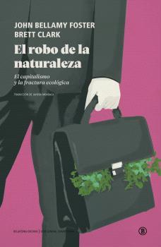 ROBO DE LA NATURALEZA, EL | 9788419160591 | BELLAMY FOSTER, JOHN