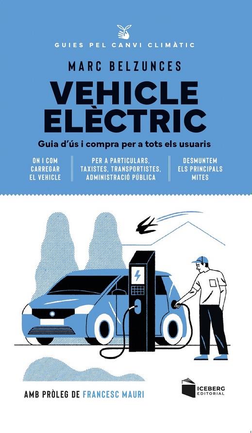 VEHICLE ELÈCTRIC | 9788412954623 | BELZUNCES, MARC