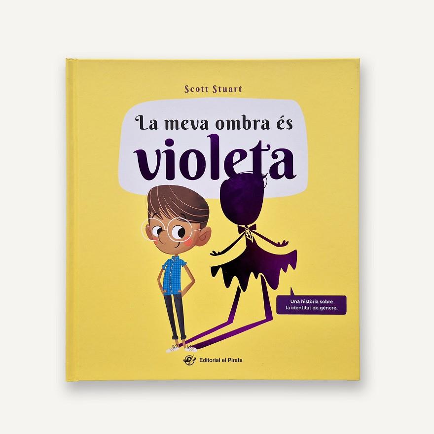 LA MEVA OMBRA ÉS VIOLETA | 9788419912589 | STUART, SCOTT