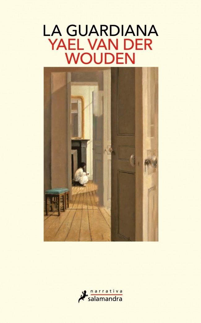 LA GUARDIANA | 9788418363016 | VAN DER WOUDEN, YAEL