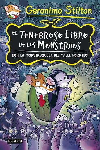 EL TENEBROSO LIBRO DE LOS MONSTRUOS | 9788408131915 | GERONIMO STILTON