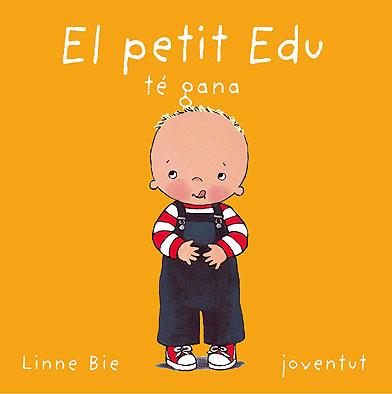 EL PETIT EDU TE GANA | 9788426134172 | BIE, LINNE