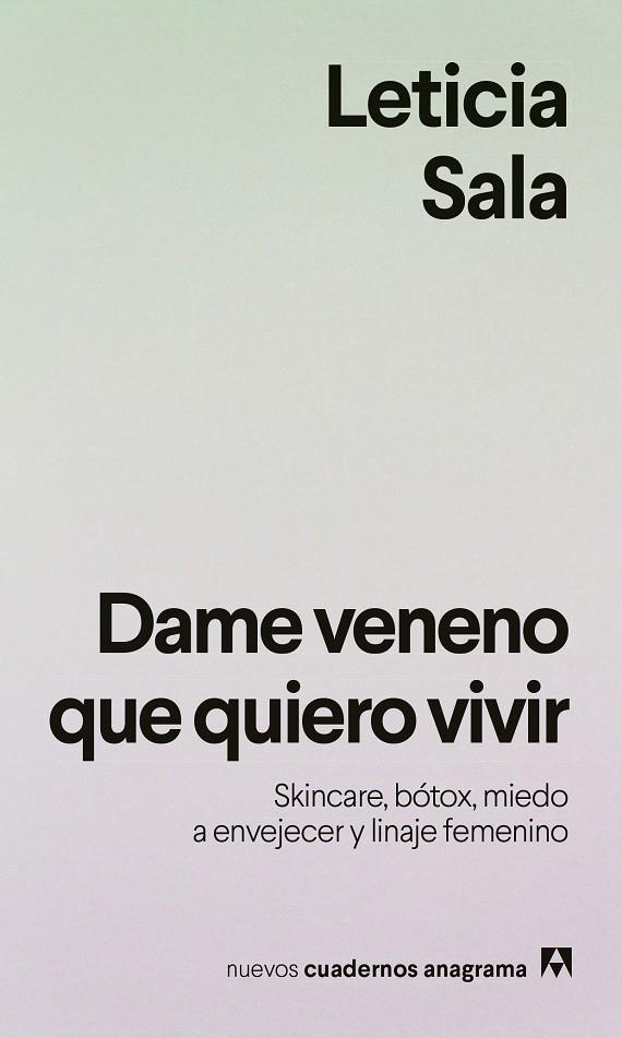 DAME VENENO QUE QUIERO VIVIR | 9788433949615 | SALA BUFILL, LETICIA