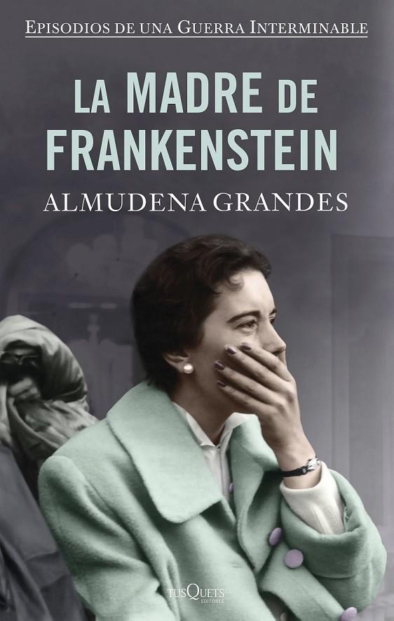 LA MADRE DE FRANKENSTEIN (TAPA DURA) | 9788490667866 | GRANDES, ALMUDENA