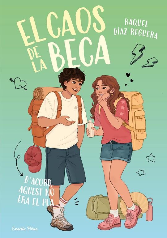 EL CAOS DE LA BECA 3. D'ACORD, AQUEST NO ERA EL PLA | 9791388358111 | DÍAZ REGUERA, RAQUEL