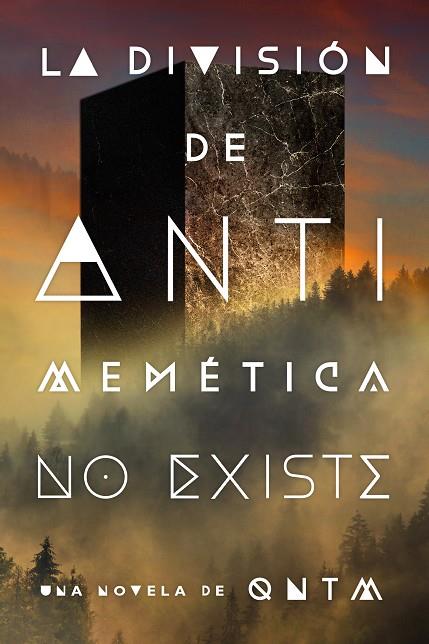 LA DIVISIÓN DE ANTIMEMÉTICA NO EXISTE | 9791387711382 | QNTM