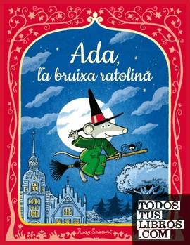 ADA, LA RATOLINA BRUIXA | 9788447956616 | SPIESSERT, RUDY