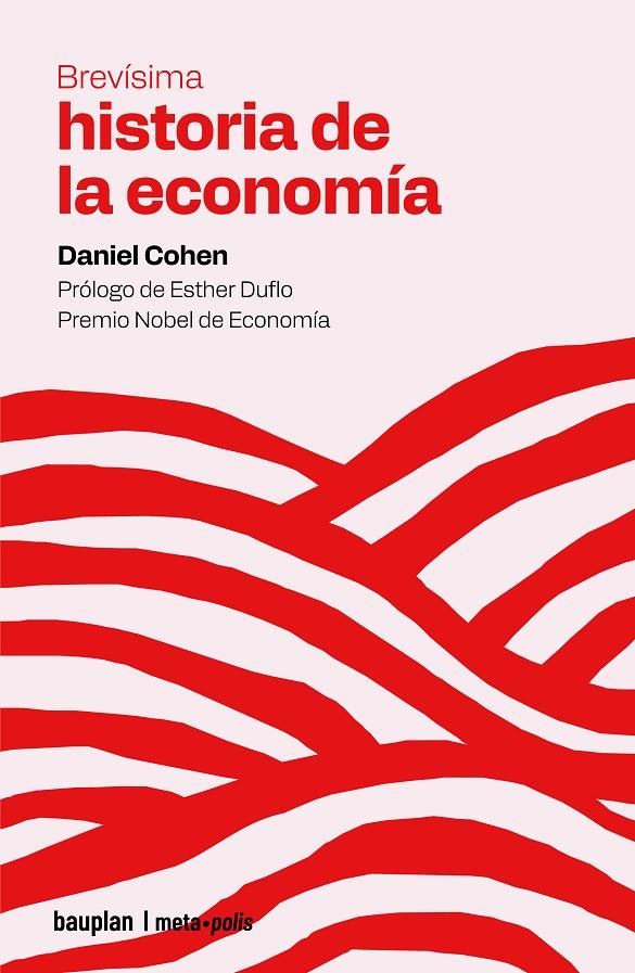 BREVÍSIMA HISTORIA DE LA ECONOMÍA | 9791399083712 | COHEN, DANIEL