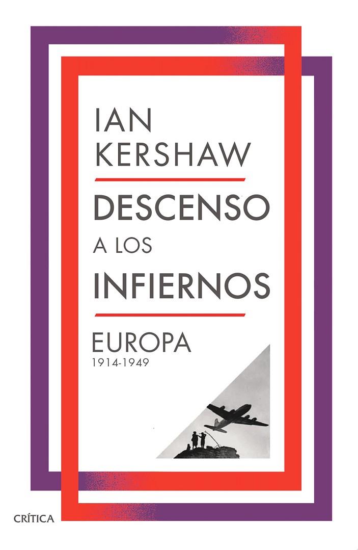 DESCENSO A LOS INFIERNOS | 9788491998389 | KERSHAW, IAN