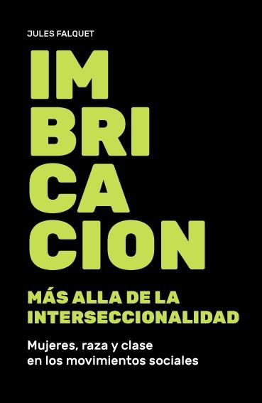 IMBRICACION | 9789873861581 | FALQUET, JULES