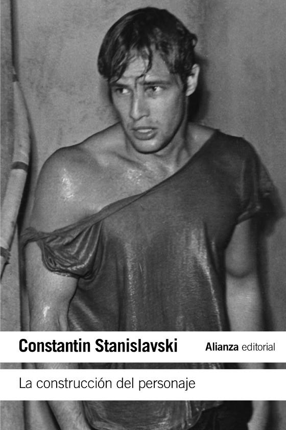 LA CONSTRUCCIÓN DEL PERSONAJE | 9788420643885 | STANISLAVSKI, CONSTANTIN