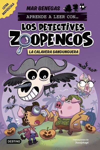 APRENDER A LEER CON... LOS DETECTIVES ZOOPENCOS 8. LA CALAVERA SANDUNGUERA | 9788408306795 | BENEGAS, MAR