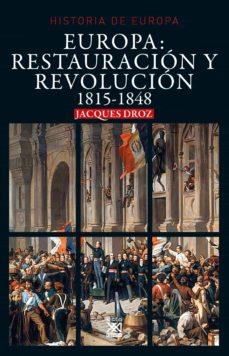 EUROPA: RESTAURACIÓN Y REVOLUCIÓN | 9788432319808 | DROZ, JACQUES