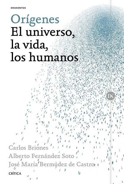 ORÍGENES | 9788498928624 | BERMÚDEZ DE CASTRO, JOSÉ MARÍA/BRIONES LLORENTE, CARLOS/FERNÁNDEZ SOTO, ALBERTO