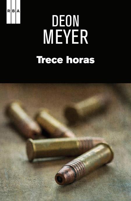 TRECE HORAS | 9788490561027 | MEYER , DEON