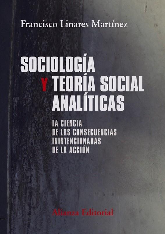 SOCIOLOGÍA Y TEORÍA SOCIAL ANALÍTICAS | 9788491810179 | LINARES MARTÍNEZ, FRANCISCO