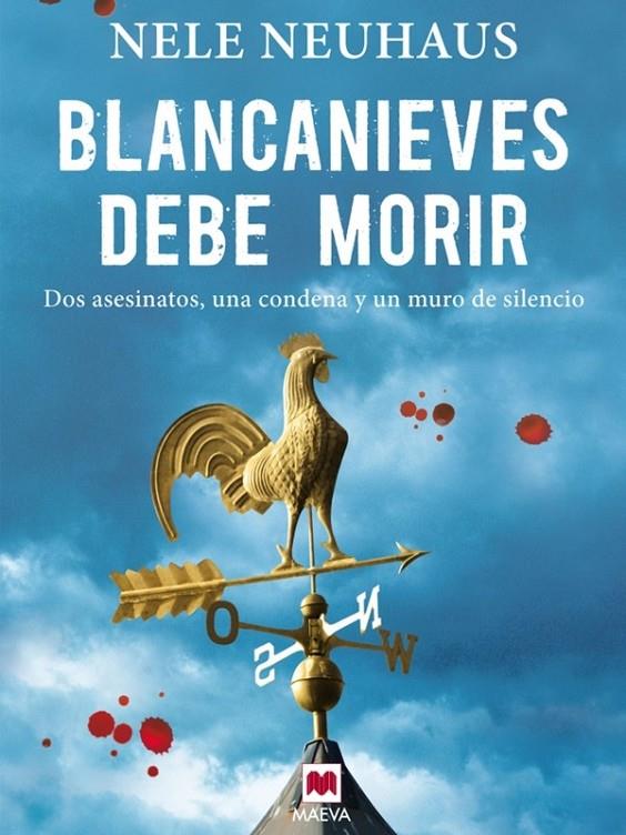 BLANCANIEVES DEBE MORIR | 9788415120872 | NEUHAUS, NELE