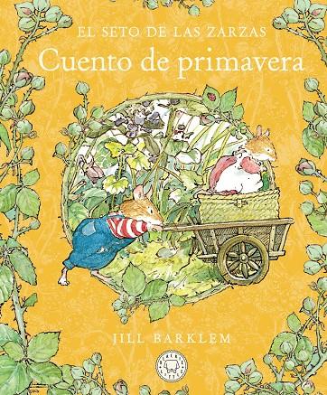 EL SETO DE LAS ZARZAS. CUENTO DE PRIMAVERA | 9788410323391 | BARKLEM, JILL