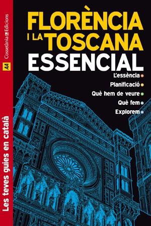 FLORÈNCIA I LA TOSCANA ESSENCIAL | 9788497917575 | JEPSON, TIM