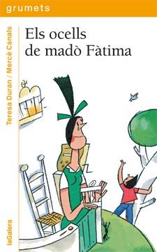ELS OCELLS DE MADÒ FÀTIMA | 9788424643607 | DURAN, TERESA