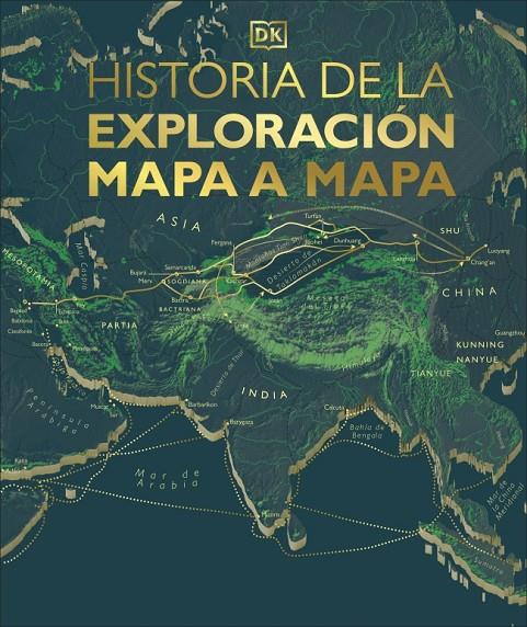 HISTORIA DE LA EXPLORACIÓN MAPA A MAPA | 9780241773703 | DK