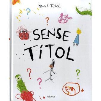 SENSE TITOL | 9788416126897 | TULLET, HERVÉ