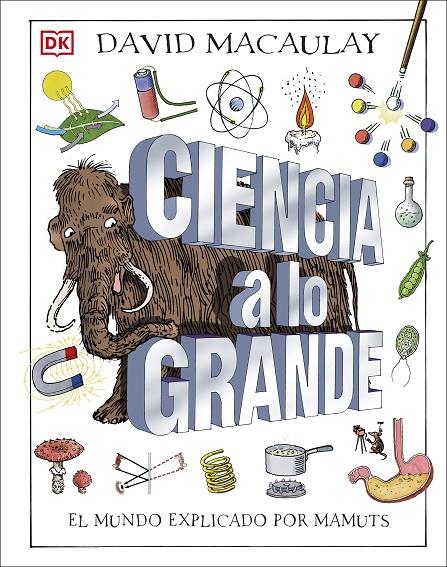 CIENCIA A LO GRANDE | 9780241470336 | MACAULAY, DAVID