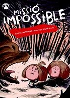 MISSIÓ IMPOSSIBLE | 9788498839029 | CASTANYER I ANGELET, XAVIER