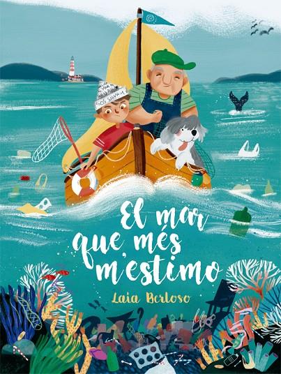 EL MAR QUE MÉS M'ESTIMO | 9788424666682 | BERLOSO, LAIA