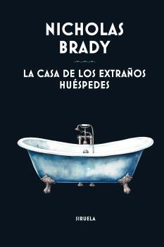 LA CASA DE LOS EXTRAÑOS HUÉSPEDES | 9791387688325 | BRADY, NICHOLAS