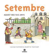 SETEMBRE | 9788424623852 | ESPOT, LAURA/MONSERRAT, DAVID/TORT, ELISABETH