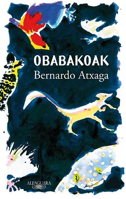 OBABAKOAK | 9788420454368 | ATXAGA, BERNARDO; CARDENAS, MARTA (PINTORA)