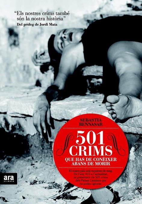 501 CRIMS QUE HAS DE CONÈIXER ABANS DE MORIR | 9788492907014 | BENNASAR I LLOBERA, SEBASTIÀ