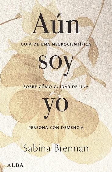 AÚN SOY YO | 9788411782715 | BRENNAN, SABINA
