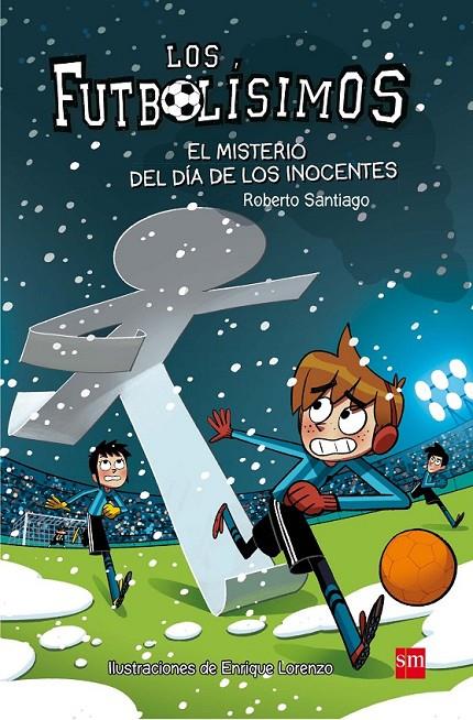 LF.11 EL MISTERIO DEL DIA DE LOS INOCENTES | 9788467591972 | SANTIAGO, ROBERTO