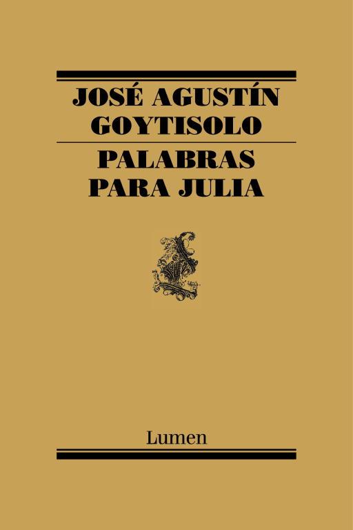 PALABRAS PARA JULIA | 9788426427649 | GOYTISOLO, JOSÉ AGUSTÍN