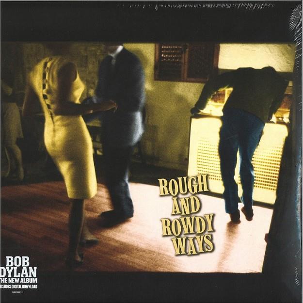 ROUGH AND ROWDY - BOB DYLAN VINIL | 1943978099166