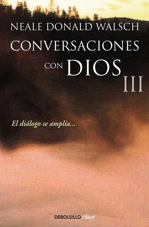 CONVERSACIONES CON DIOS 3 | 9788499899862 | WALSCH,NEALE DONALD