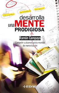 DESARROLLA UNA MENTE PRODIGIOSA | 9788441415775 | CAMPAYO MARTÍNEZ, RAMÓN