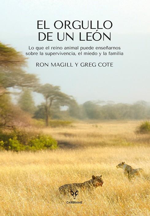 EL ORGULLO DE UN LEÓN | 9788412949087 | MAGILL, RON/COTE, GREG