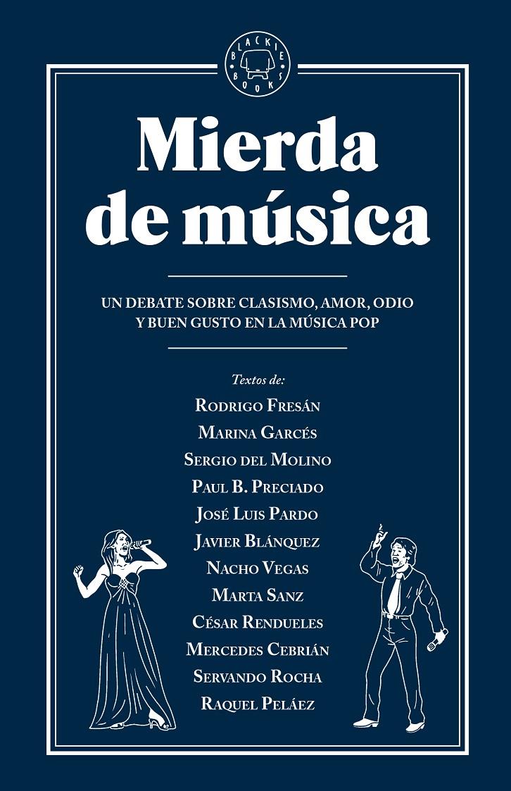 MIERDA DE MÚSICA | 9788416290956 | NACHO VEGAS, SERGIO DEL MOLINO, MARTA SANZ, MARINA GARCÉS...