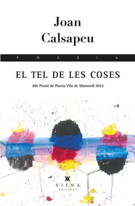 EL TEL DE LES COSES | 9788483308806 | CALSAPEU CABOT, JOAN