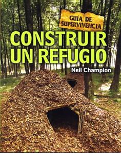 CONSTRUIR UN REFUGIO | 9788415053255 | CHAMPION, NEIL