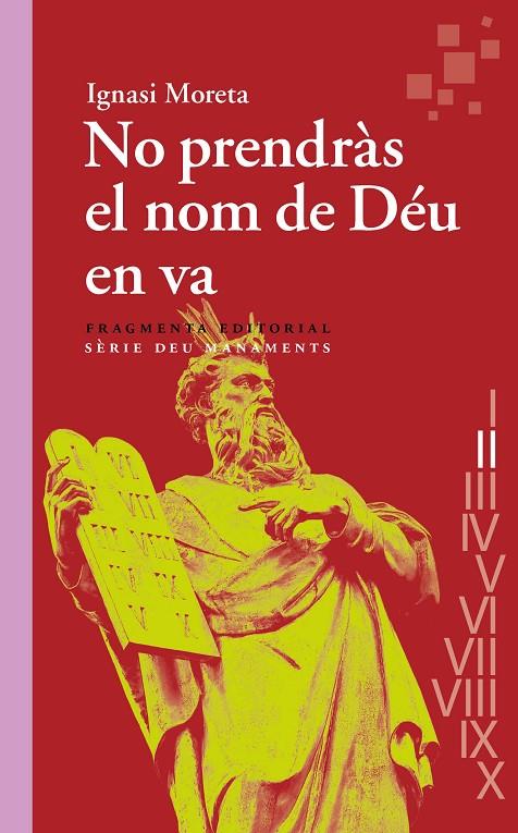 NO PRENDRÀS EL NOM DE DÉU EN VA | 9788417796907 | MORETA, IGNASI