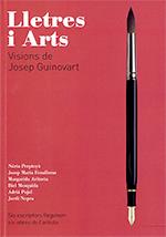 LLETRES I ARTS. VISIONS DE JOSEP GUINOVART | 9788439398233 | INSTITUCIÓ DE LES LLETRES CATALANES
