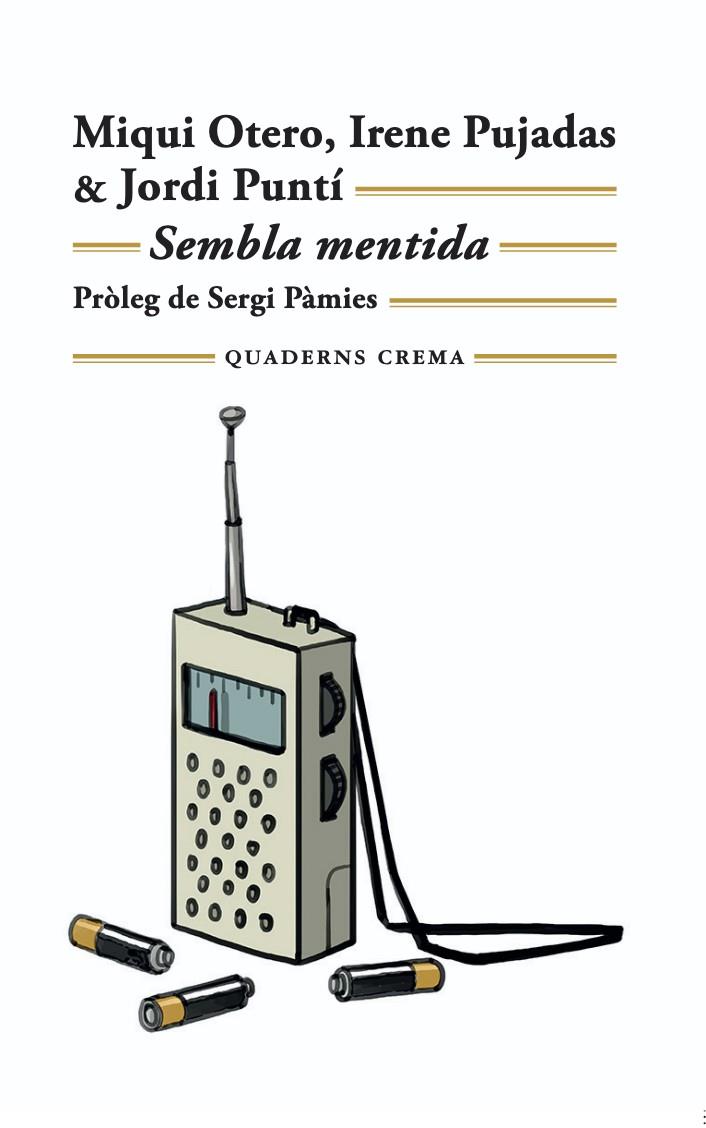 SEMBLA MENTIDA | 9788477277187 | OTERO, MIQUI/PUJADAS, IRENE/PUNTÍ, JORDI