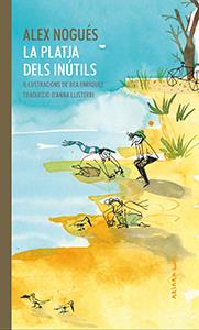 LA PLATJA DELS INÚTILS | 9788417440312 | NOGUÉS, ALEX