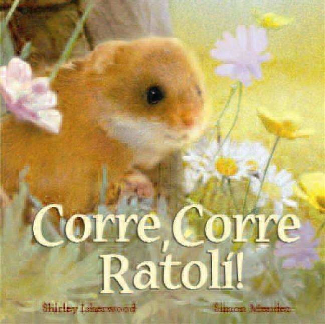 CORRRE CORRE RATOLI! | 9788489825475 | ISHERWOOD, SHIRLEY