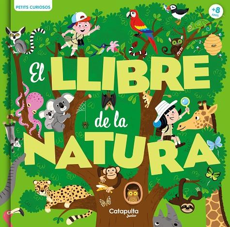 PETITS CURIOSOS: EL LLIBRE DE LA NATURA | 9788419987150 | BAUSSIER, SYLVIE